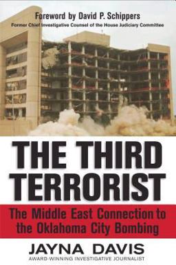 Third Terrorist The Middle East Connection to the Oklahoma City Bombing  9780785261032 Front Cover