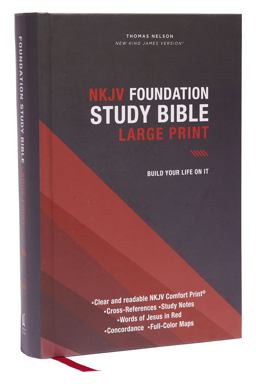 NKJV Foundation Study Bible, Large Print, Red Letter, Thumb Indexed, Comfort Print