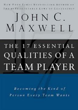 The 17 Essential Qualities of a Team Player
