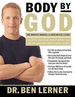 Body by God The Owner's Manual for Maximized Living  9780785263173 Front Cover
