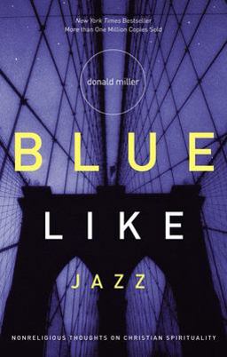 Blue Like Jazz  9780785263708 Front Cover