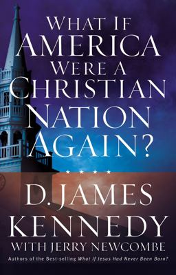 What If America Were a Christian Nation Again?  9780785269724 Front Cover