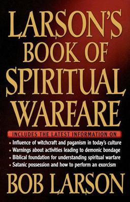 Larson's Book of Spiritual Warfare  9780785269854 Front Cover