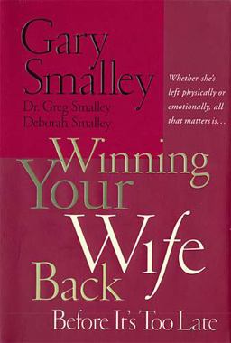 Winning Your Wife Back Before It's Too Late