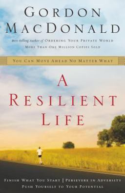 Resilient Life You Can Move Ahead No Matter What  9780785271512 Front Cover