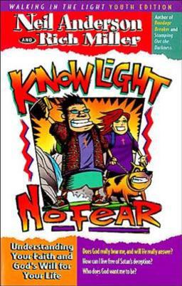 Know Light, No Fear Know Light, No Fear