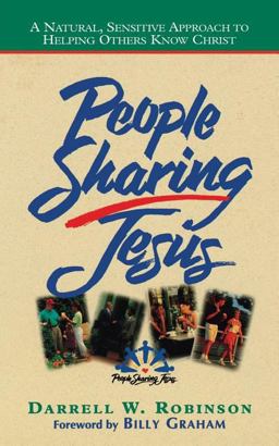 People Sharing Jesus A Natural, Sensitive Approach to Helping Others Know Christ  9780785279297 Front Cover