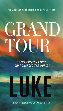Grand Tour, NET Eternity Now New Testament Series, Vol. 3