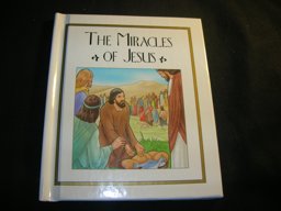 The Miracles of Jesus