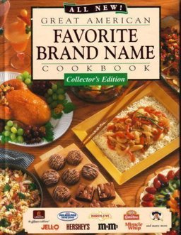 Great American Favorite Brand Name Cookbook Collector's Edition  9780785324713 Front Cover