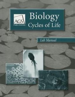 Biology: Cycles of Life Lab Manual