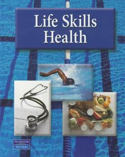 Life Skills Health Student Edition
