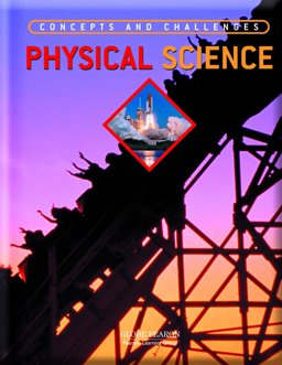 CONCEPTS and CHALLENGES PHYSICAL SCIENCE SE 2009C