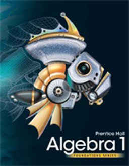 High School Math 2011 Algebra 1 Foundations Student Edition  9780785469179 Front Cover