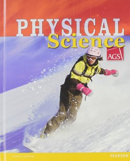 Ags Physical Science 2012 Student Edition Grades 6/12