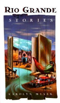 Rio Grande Stories