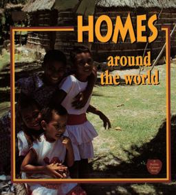 Homes Around the World Homes Around the World