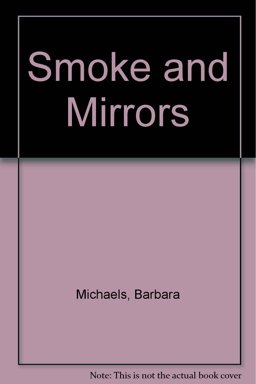 Smoke and Mirrors