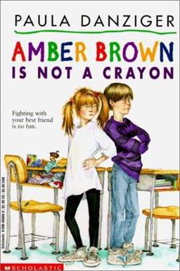 Amber Brown Is Not a Crayon