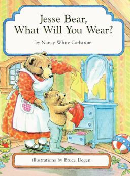Jesse Bear, What Will You Wear?