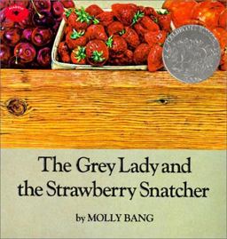 The Grey Lady and the Strawberry Snatcher