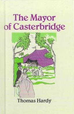 The Mayor of Casterbridge
