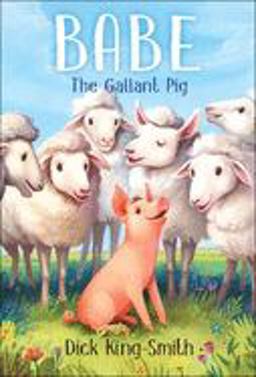 Babe, the Gallant Pig