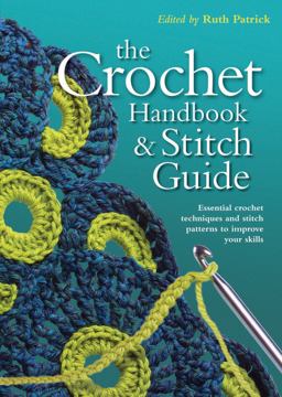 Crochet Handbook and Stitch Guide Crochet Handbook and Stitch Guide