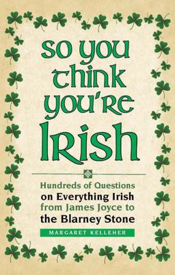 So You Think You're Irish