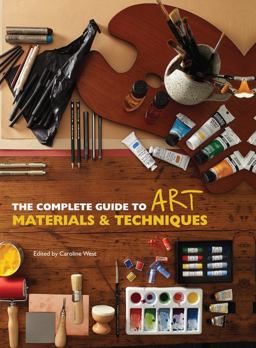 Complete Guide to Art Materials and Techniques  9780785834663 Front Cover
