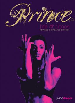 Prince: Life and Times Revised and Updated Edition  9780785834977 Front Cover