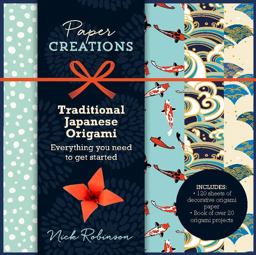Paper Creations Traditional Japanese Origami Everything You Need to Get Started  9780785836131 Front Cover