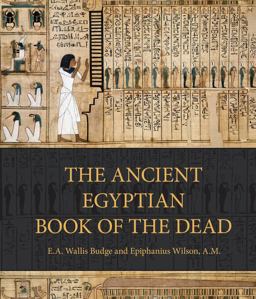 Ancient Egyptian Book of the Dead Prayers, Incantations, and Other Texts from the Book of the Dead  9780785836261 Front Cover