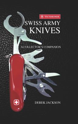 Swiss Army Knives A Collector's Edition  9780785836346 Front Cover