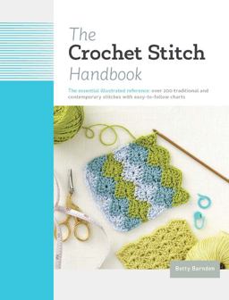 The Crochet Stitch Handbook