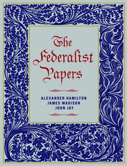 The Federalist Papers