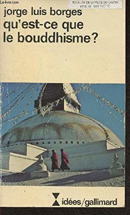 Qu'est-ce Que le Bouddhisme