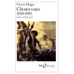 Choses Vues, 1847-1848