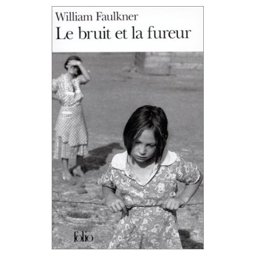 Le Bruit et La Fureur