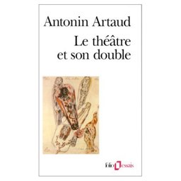 Le Theatre et Son Double