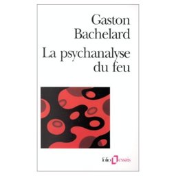La Psychanalyse du Feu