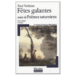 Poemes Saturniens Fetes Galantes
