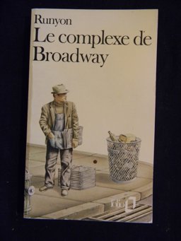 Le Complexe de Broadway