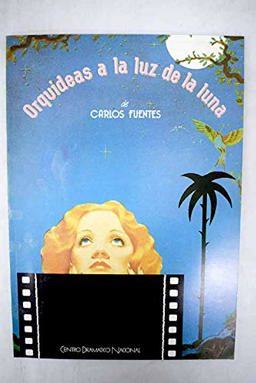 Orquideas a la Luz de la Luna