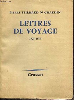 Lettres de Voyage (1923-1955)