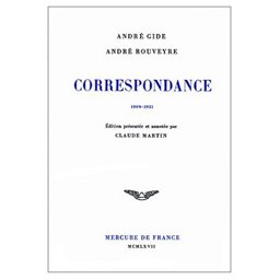 Correspondance avec Andre Rouveyre, 1909-1951