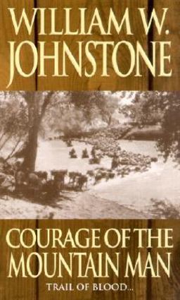 Courage of the Mountain Man
