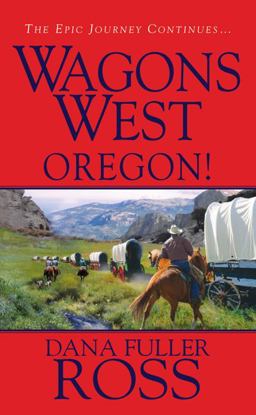 Wagons West Oregon! Wagons West Oregon!
