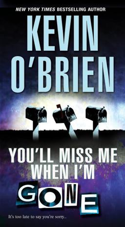 You'll Miss Me When I'm Gone  9780786038817 Front Cover