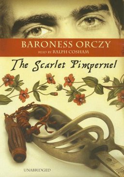 The Scarlet Pimpernel: Library Edition 2007 9780786128907 Front Cover